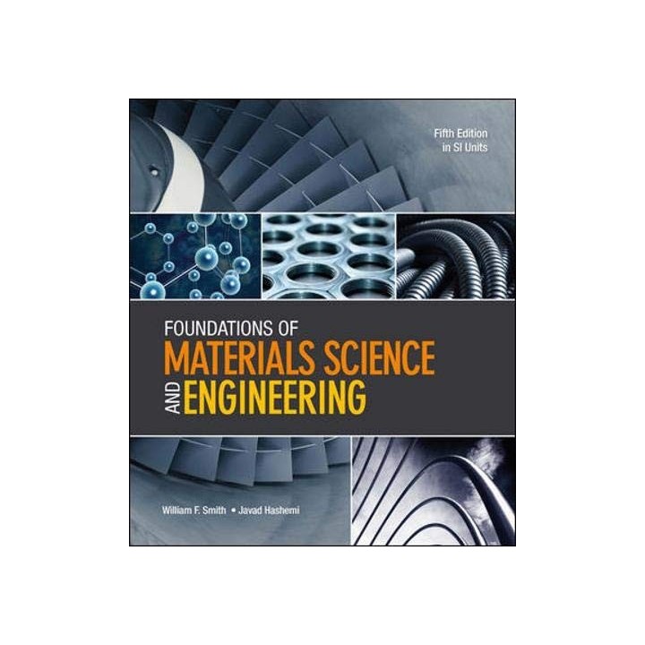 Foundations of Materials Science and Engineering (Fifth th in SI Units)
